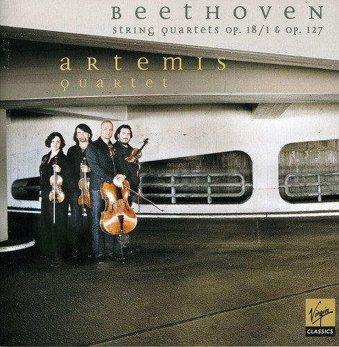 Beethoven / Artemis Quartet: String Quartets Op 18 / 1 & Op 127