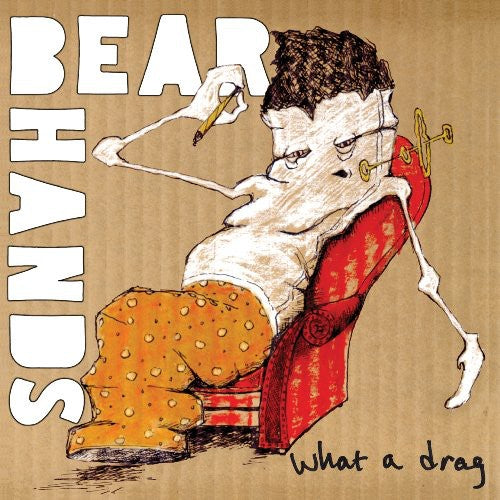 Bear Hands: What A Drag