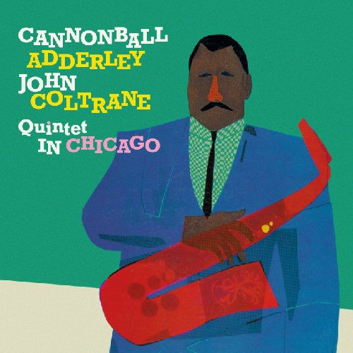 Adderley, Cannonball: Adderley, Cannonball : In Chicago/Cannonball Takes Charge