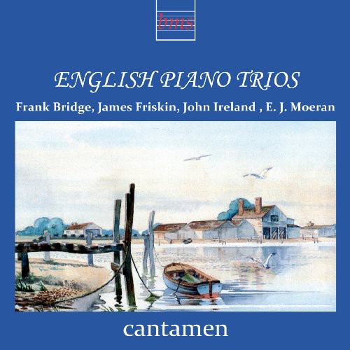 Cantamen: English Piano Trios