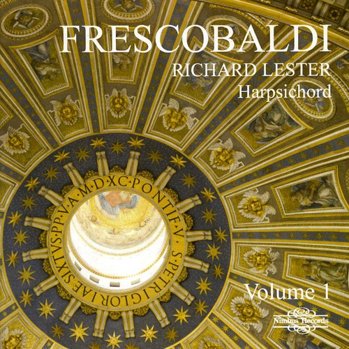 Frescobaldi / Lester: Harpsichord Music 1