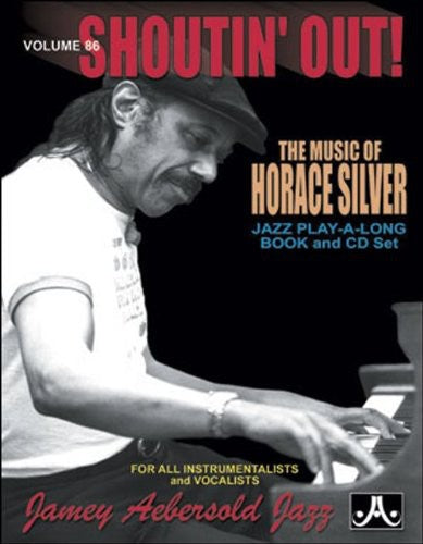 Shoutin' Out: Tunes of Horace Silver / Various: Shoutin' Out: Tunes of Horace Silver / Various