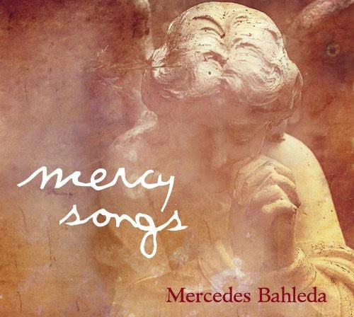 Bahleda, Mercedes: Mercy Songs