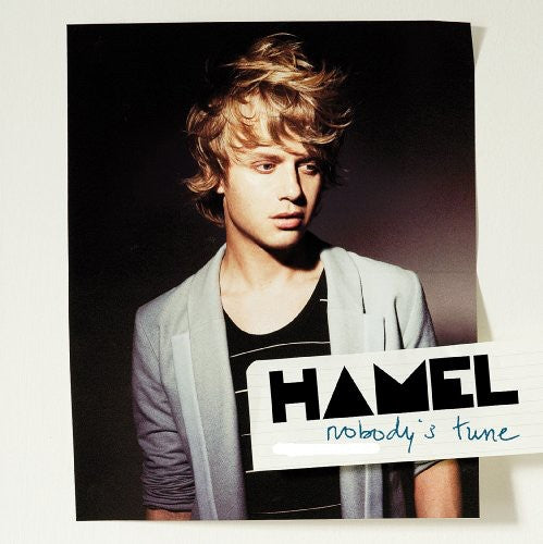 Hamel: Nobody S Tune