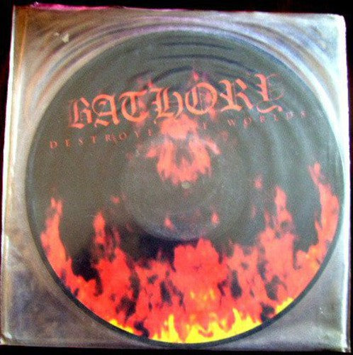 Bathory: Destroyer of Worlds