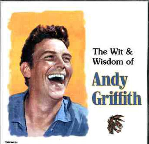 Griffith, Andy: Wit & Wisdom of Andy Griffith