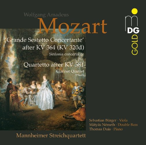 Mozart / Mannheim String Quartet / Duis: Transcriptions / Grande Sestetto Concertante