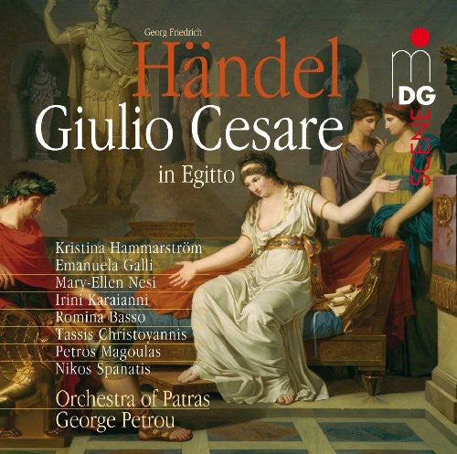 Handel / Orchestra of Patras / Petrou: Giulio Cesare HWV 17