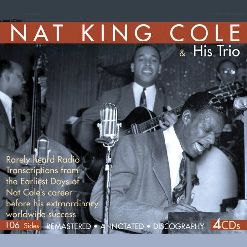 Cole, Nat King / His Trio: Rare Radio Transcriptions