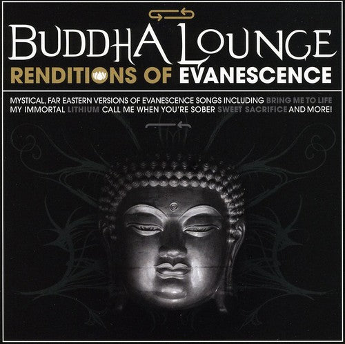 Buddha Lounge Renditions of Evanescence / Various: Buddha Lounge Renditions Of Evanescence