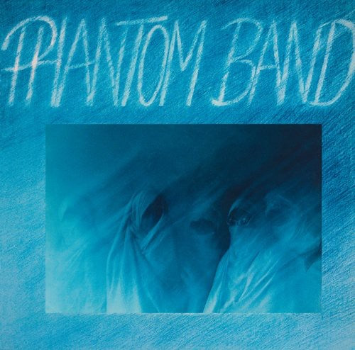 Phantom Band: Phantom Band