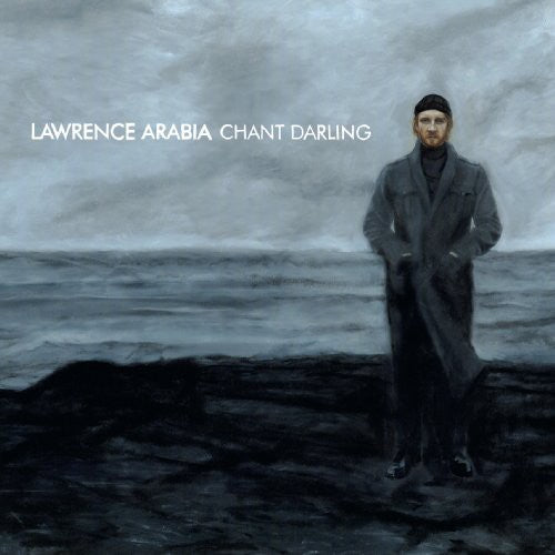 Lawrence Arabia: Chant Darling