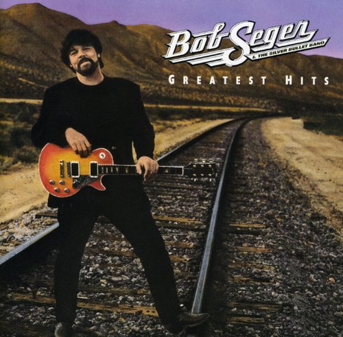 Seger, Bob: Greatest Hits