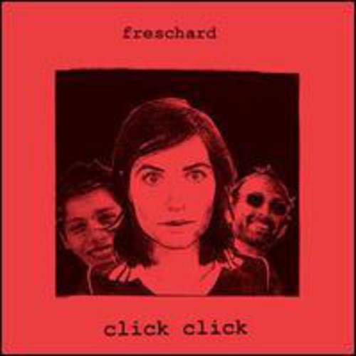 Freschard: Click Click