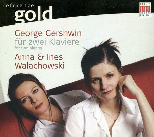 Gershwin, George: Gershwin for Two Pianos