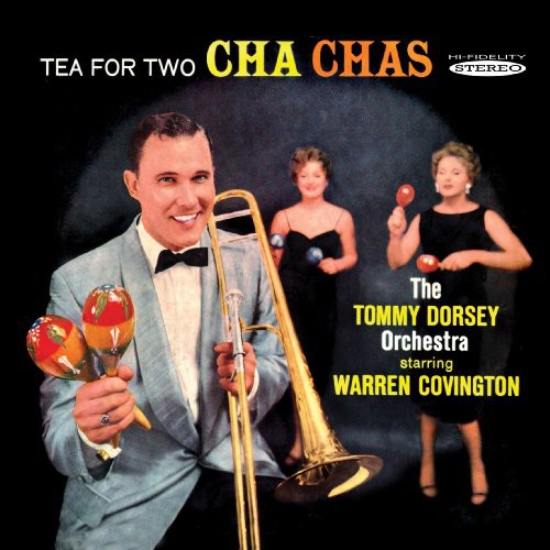 Dorsey, Tommy: Tea for Two Cha Chas