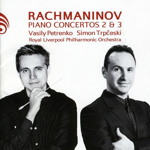 Rachmaninov / Trpceski / Petrenko: Piano Concertos 2 & 3