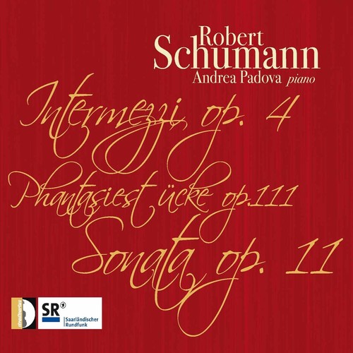 Schumann / Padova: Piano Works