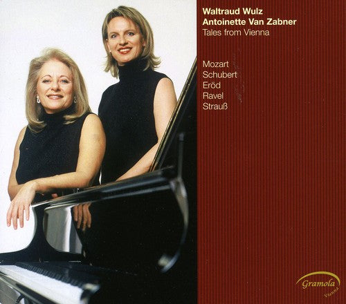 Wulz / Van Zabner / Mozart / Ravel / Schubert: Tales from Vienna