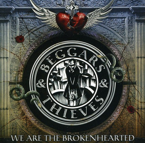 Beggars & Thieves: We Are The Brokenhearted