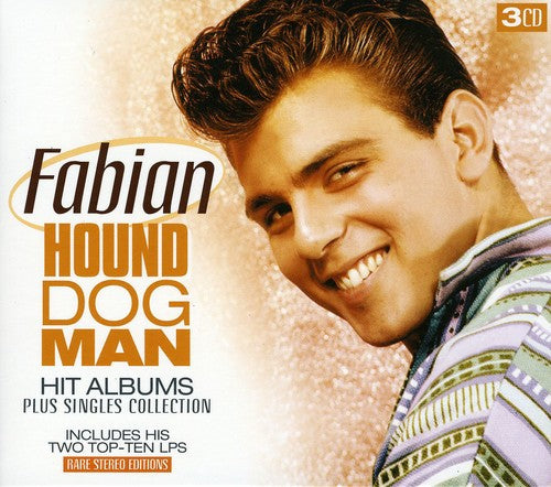 Fabian: Hound Dog Man-Hit Albums Plus Singles Collection