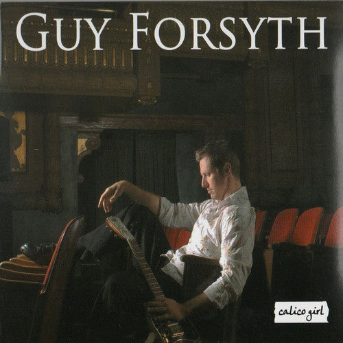 Forsyth, Guy: Calico Girl