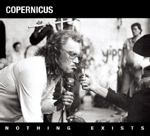 Copernicus: Nothing Exists
