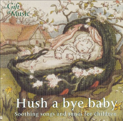 Hush a Bye Baby / Various: Hush a Bye Baby / Various