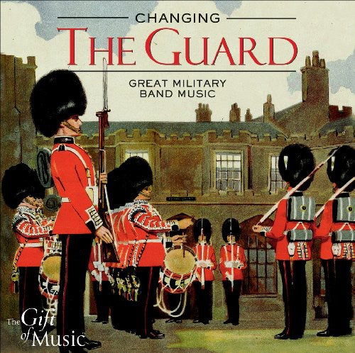 Changing the Guard / Various: Changing the Guard / Various