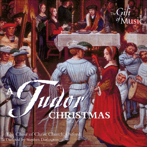 Choir of Christ Church Oxford: Tudor Christmas