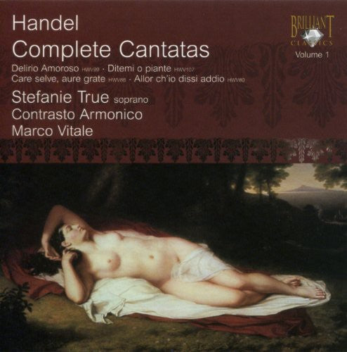 Handel / True / Contrasto Armonico / Vitale: Complete Cantatas 1