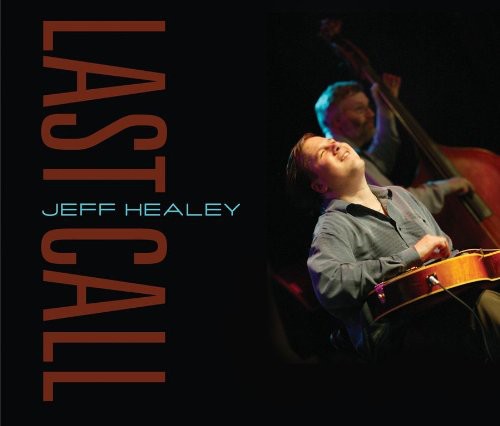 Healey, Jeff: Last Call