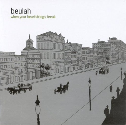 Beulah: When Your Heartstrings Break