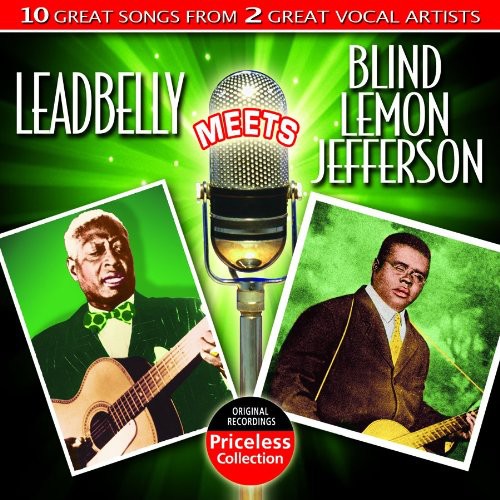 Lead Belly / Jefferson, Blind Lemon: Lead Belly Meets Blind Lemon Jefferson