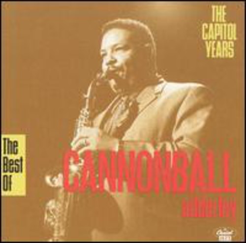 Adderley, Cannonball: Best of the Capitol Years