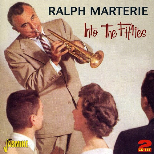 Marterie, Ralph: Into the 50's