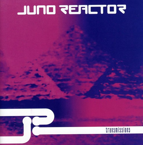 Juno Reactor: Transmissions