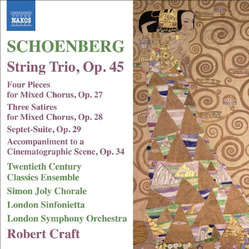 Schoenberg / O'Neil / Lsf / Lso / Craft: String Trio / Four Pieces of Mixed Chorus