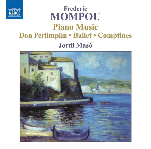 Mompou / Maso / Oliu / Pich / Magaldi: Piano Music 5: Don Perlimplin Ballet Comptines