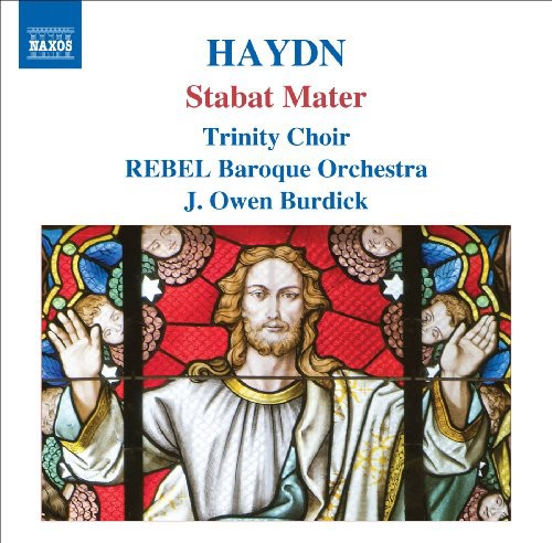 Haydn / Schwarz / Burdick / Rebel Baroque Orch: Stabat Mater