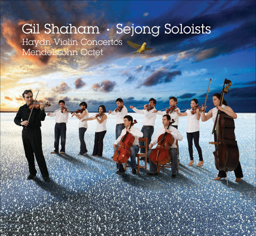 Haydn / Mendelssohn / Sejong Soloists / Shaham: Violin Concertos / Octet