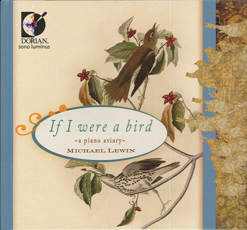 Rameau / Lewin: If I Were a Bird: A Piano Aviary