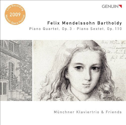 Mendelssohn-Bartholdy / Munchner Klaviertrio: Piano Quartet Op 3 / Piano Sextet Op 110