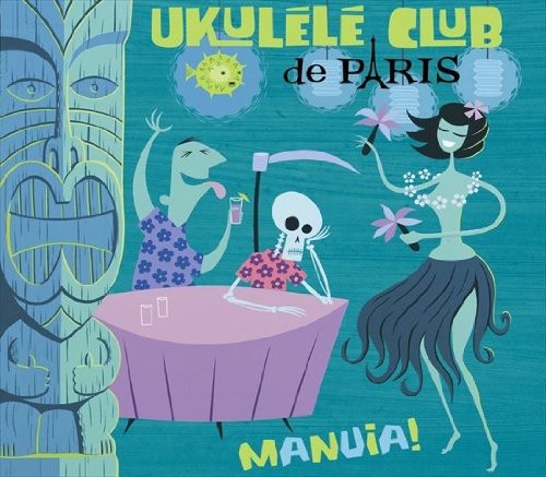 Ukulele Club de Paris: Manuia