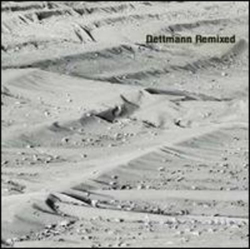 Dettmann, Marcel: Dettmann Remixed