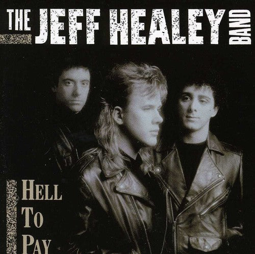 Healey, Jeff: Hell to Pay