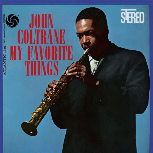 Coltrane, John: My Favorite Things