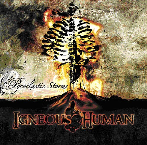 Igneous Human: Pyroclastic Storms