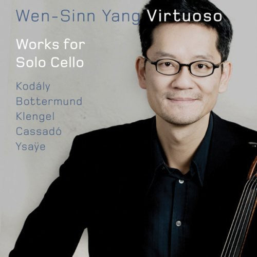 Yang, Wen-Sinn: Virtuoso: Works for Solo Cello