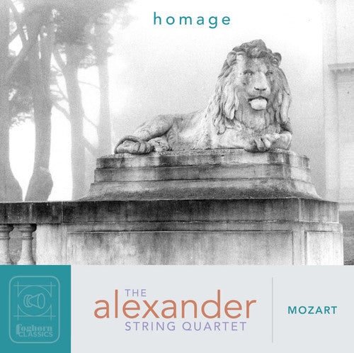 Mozart / Alexander String Quartet: Homage: 6 Quartets Dedicated to Haydn